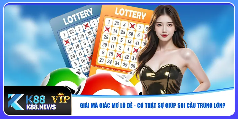 giai-ma-giac-mo-lo-de-co-that-su-giup-soi-cau-trung-lon-