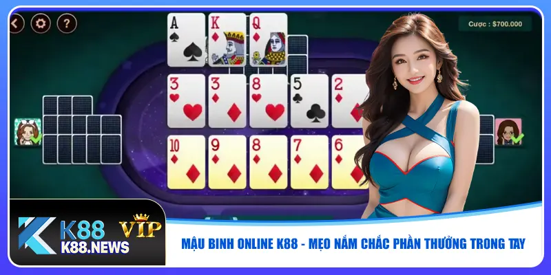 mau-binh-online-k88-meo-nam-chac-phan-thuong-trong-tay