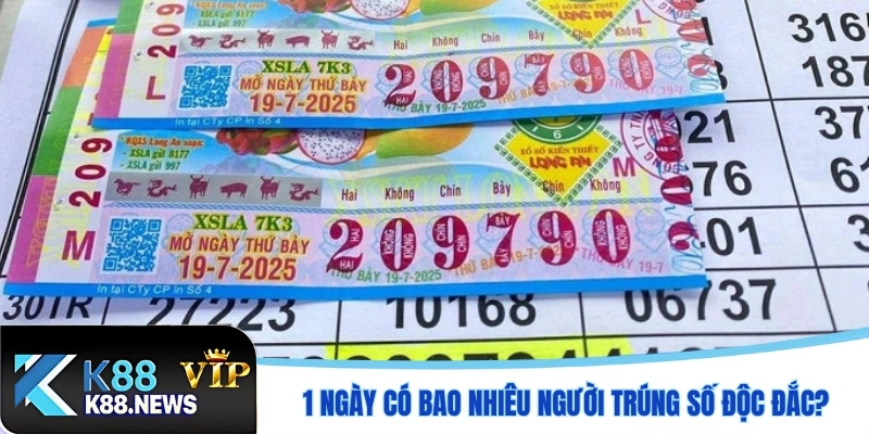 1 ngày có bao nhiêu người trúng số độc đắc