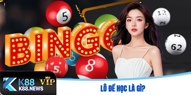 Lô đề học là gì?