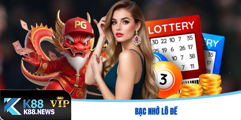 Bạc nhớ lô đề