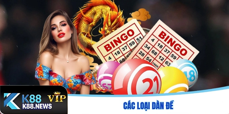 Các loại dàn đề