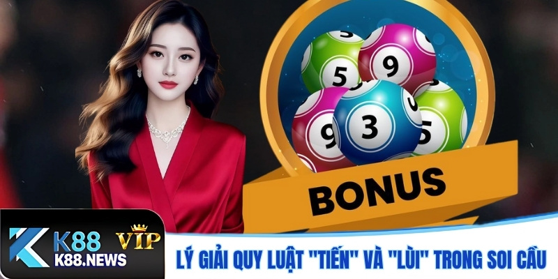 Lý giải quy luật "tiến" và "lùi" trong soi cầu