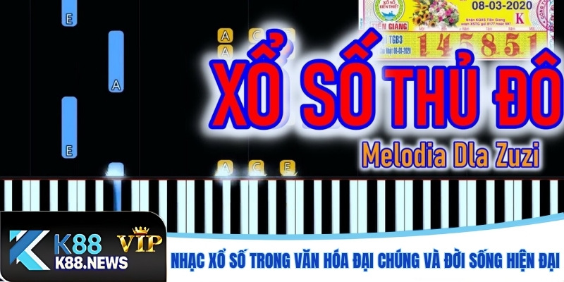 Nhạc xổ số trong văn hóa đại chúng và đời sống hiện đại